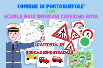 EDUCAZIONE STRADALE CON LA SCUOLA DELL'INFANZIA CATERINA ROTA EDUCAZIONE STRADALE CON LA SCUOLA DELL'INFANZIA CATERINA ROTA
